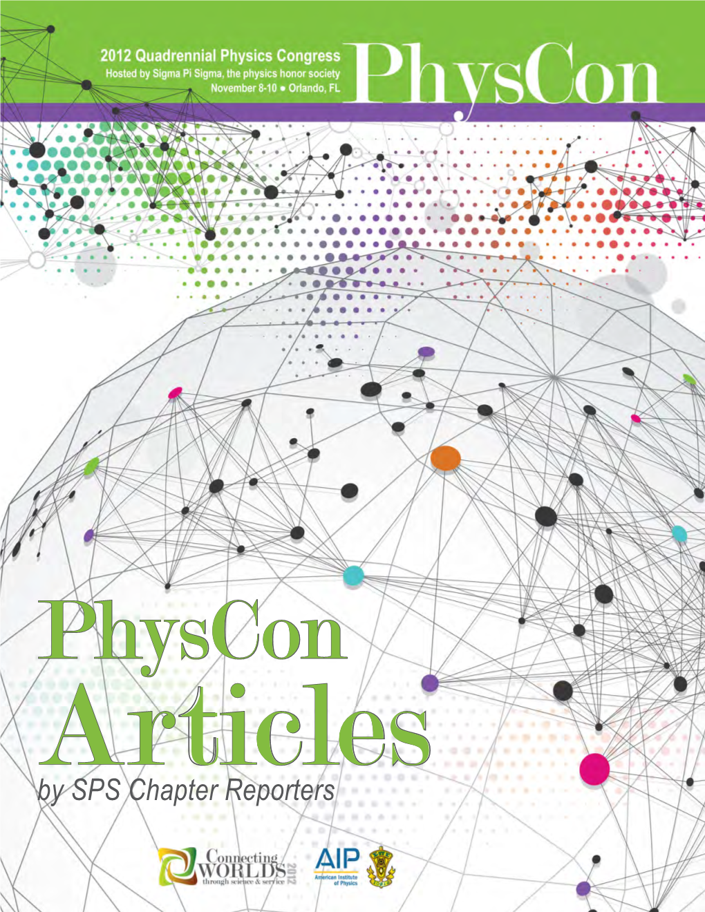 Physcon Articles by SPS Chapter Reporters Letter from the Director