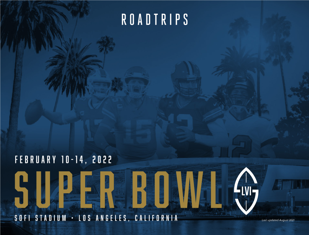 February 10-14, 2022 Super Bowl