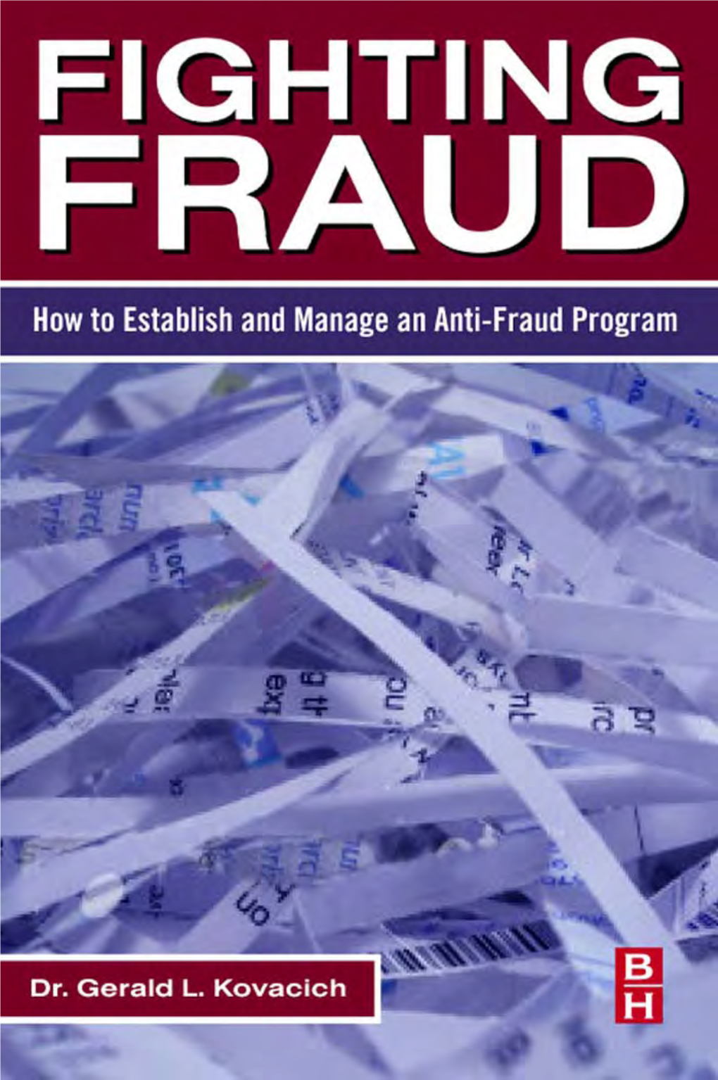 Fighting Fraud Other Books Authored Or Co-Authored