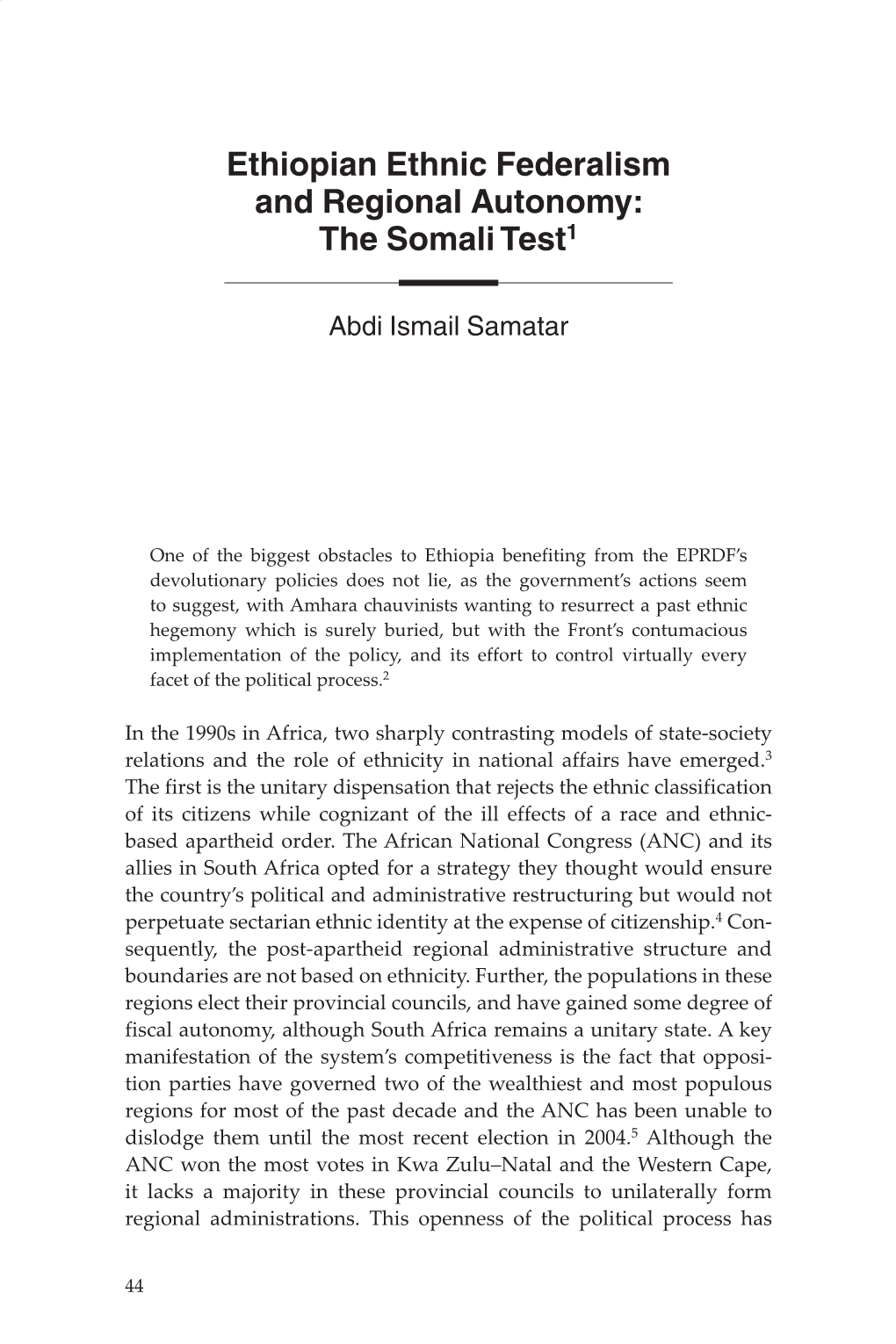 Ethiopian Ethnic Federalism and Regional Autonomy: the Somali Test1