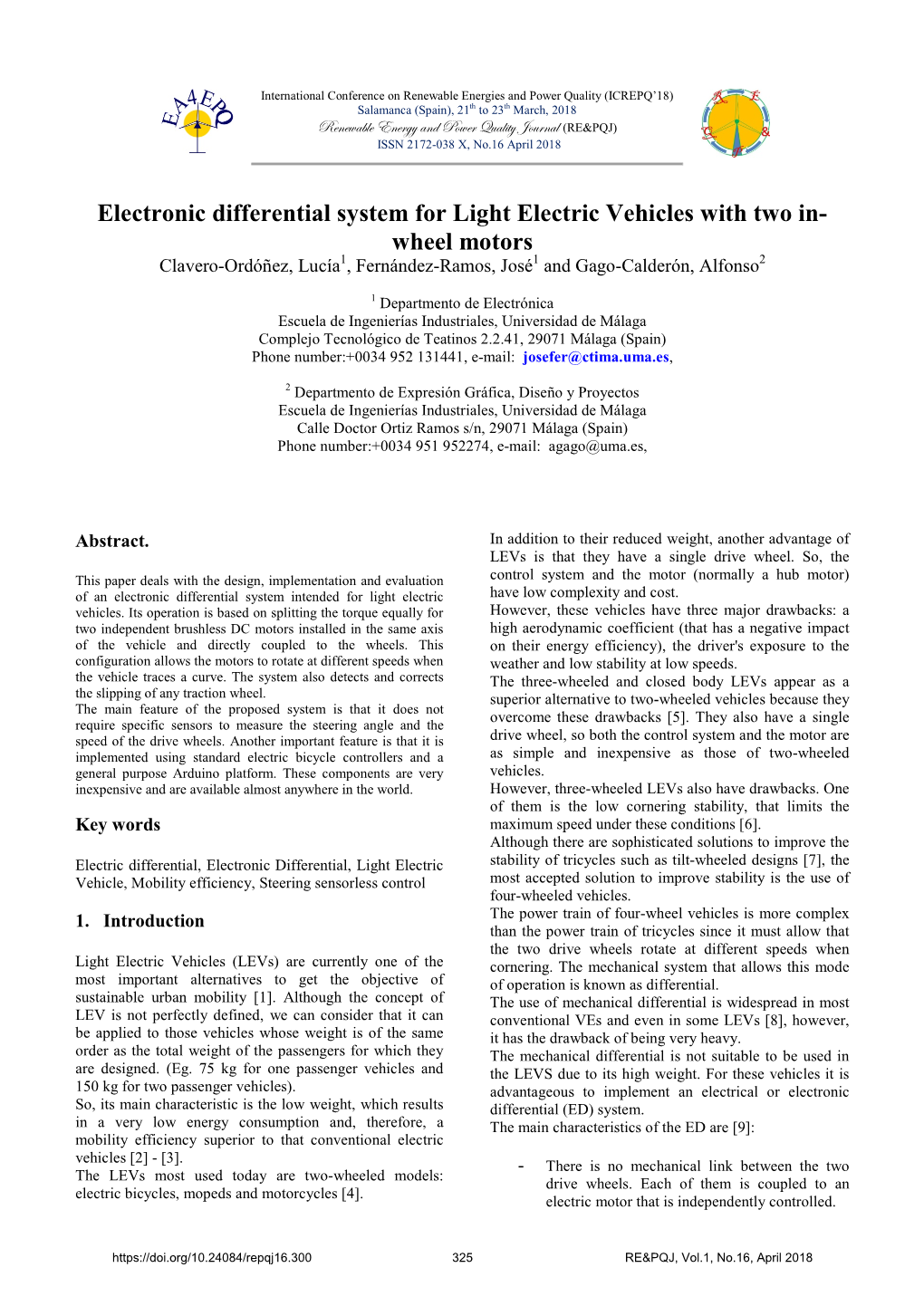 Electronic Differential System for Light Electric Vehicles with Two In- Wheel Motors Clavero-Ordóñez, Lucía1, Fernández-Ramos, José1 and Gago-Calderón, Alfonso2