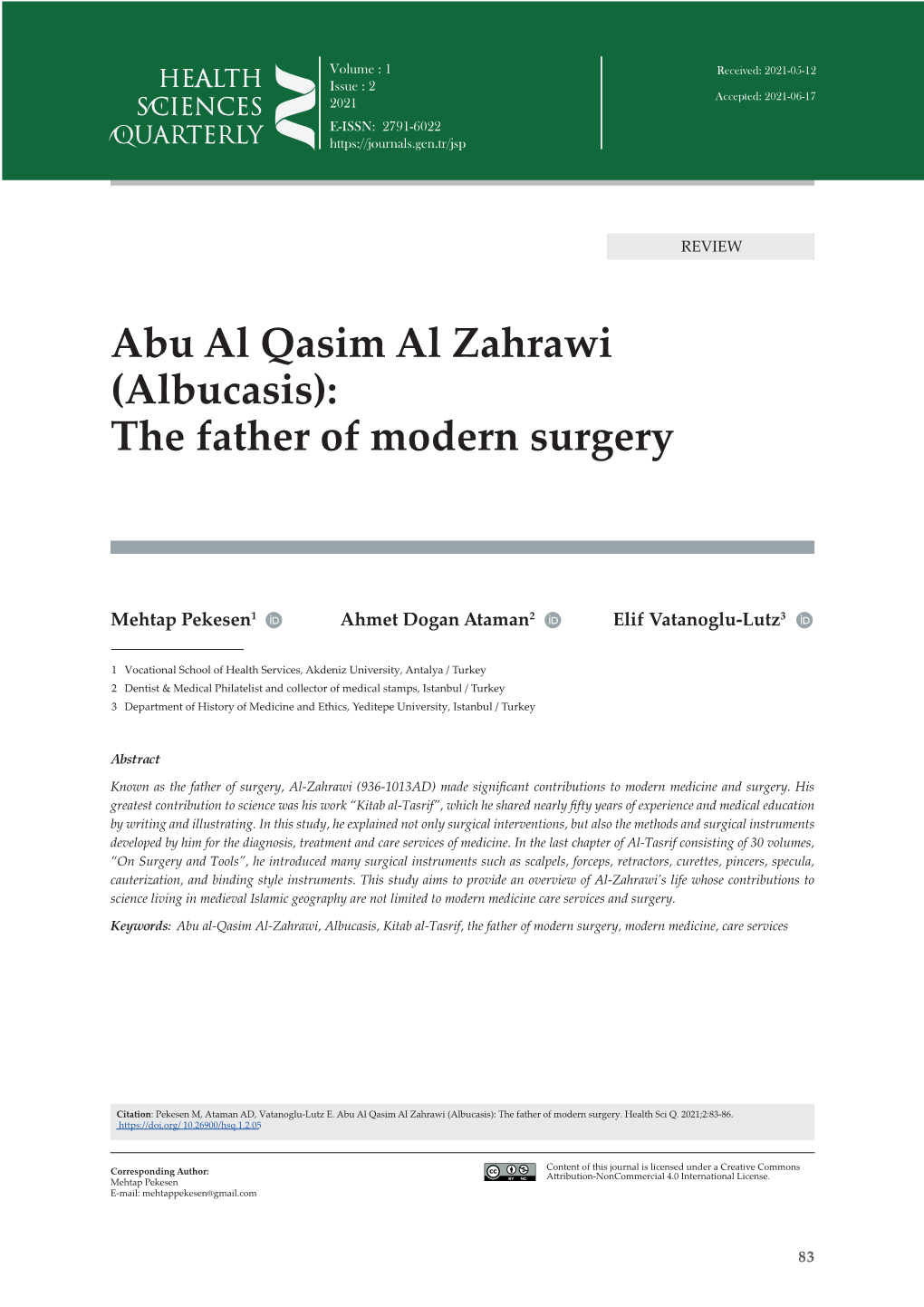 Abu Al Qasim Al Zahrawi (Albucasis): the Father of Modern Surgery