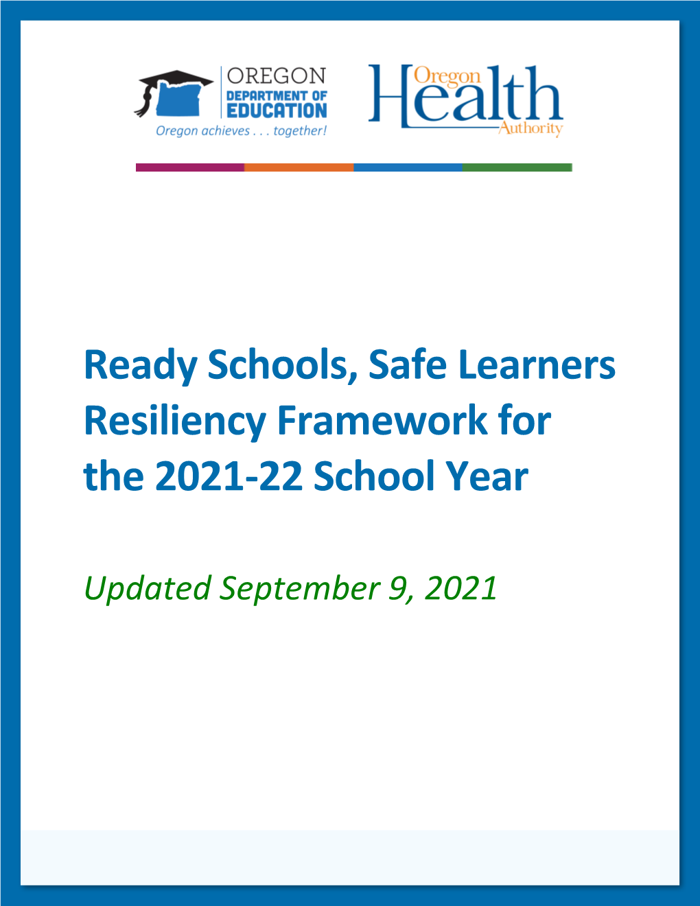 Ready Schools, Safe Learners Resiliency Framework for the 2021-22 School Year
