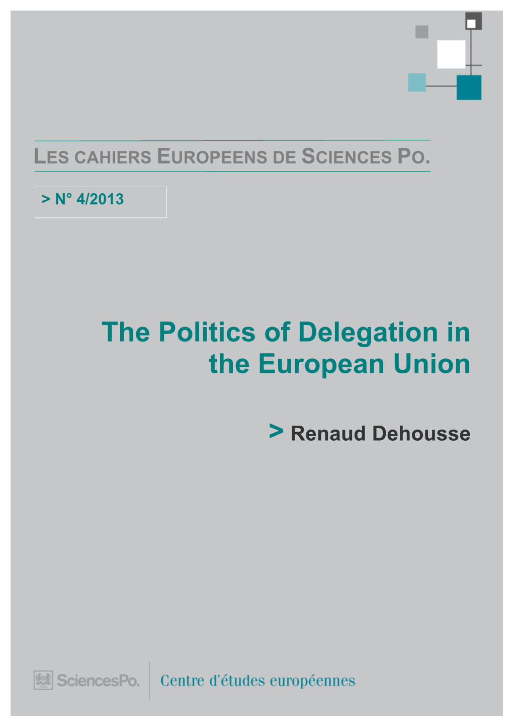 The Politics of Delegation in the European Union