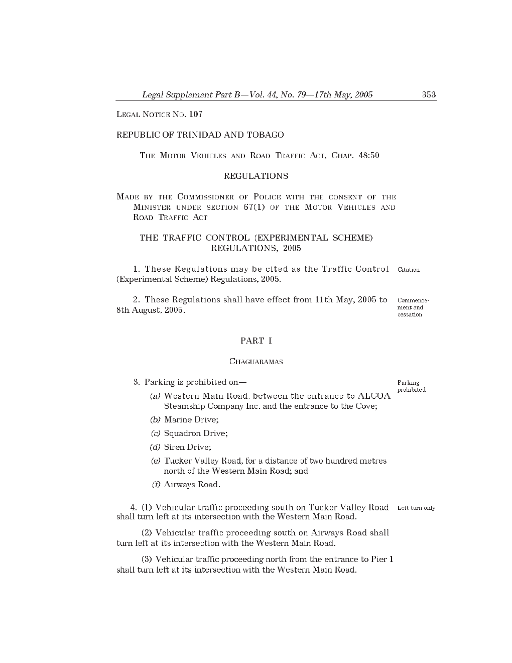 Legal Notice No. 107, Vol. 44, 17Th May, 2005