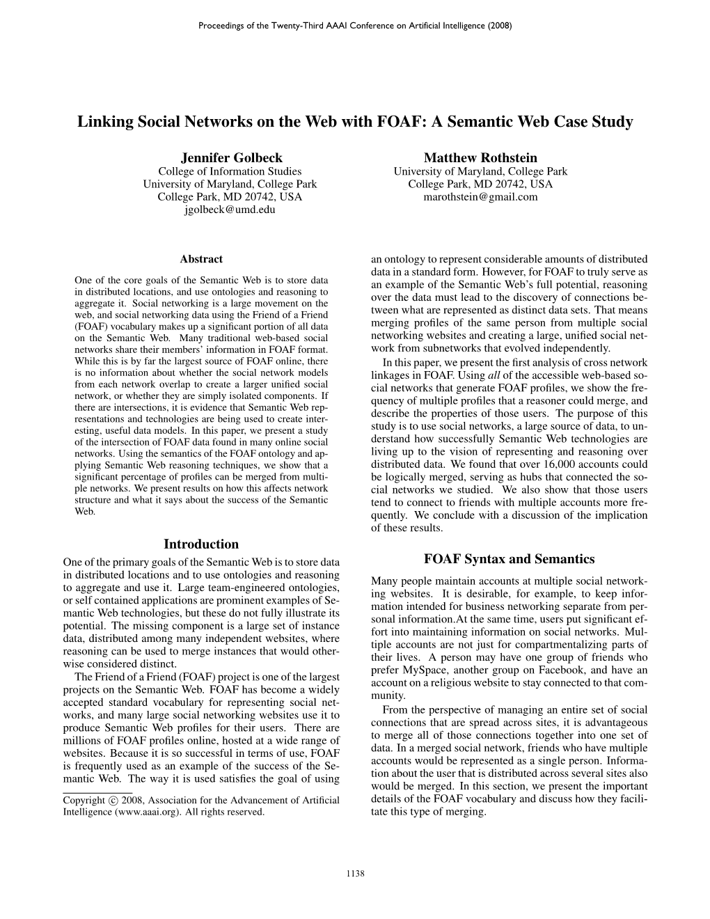 Linking Social Networks on the Web with FOAF: a Semantic Web Case Study