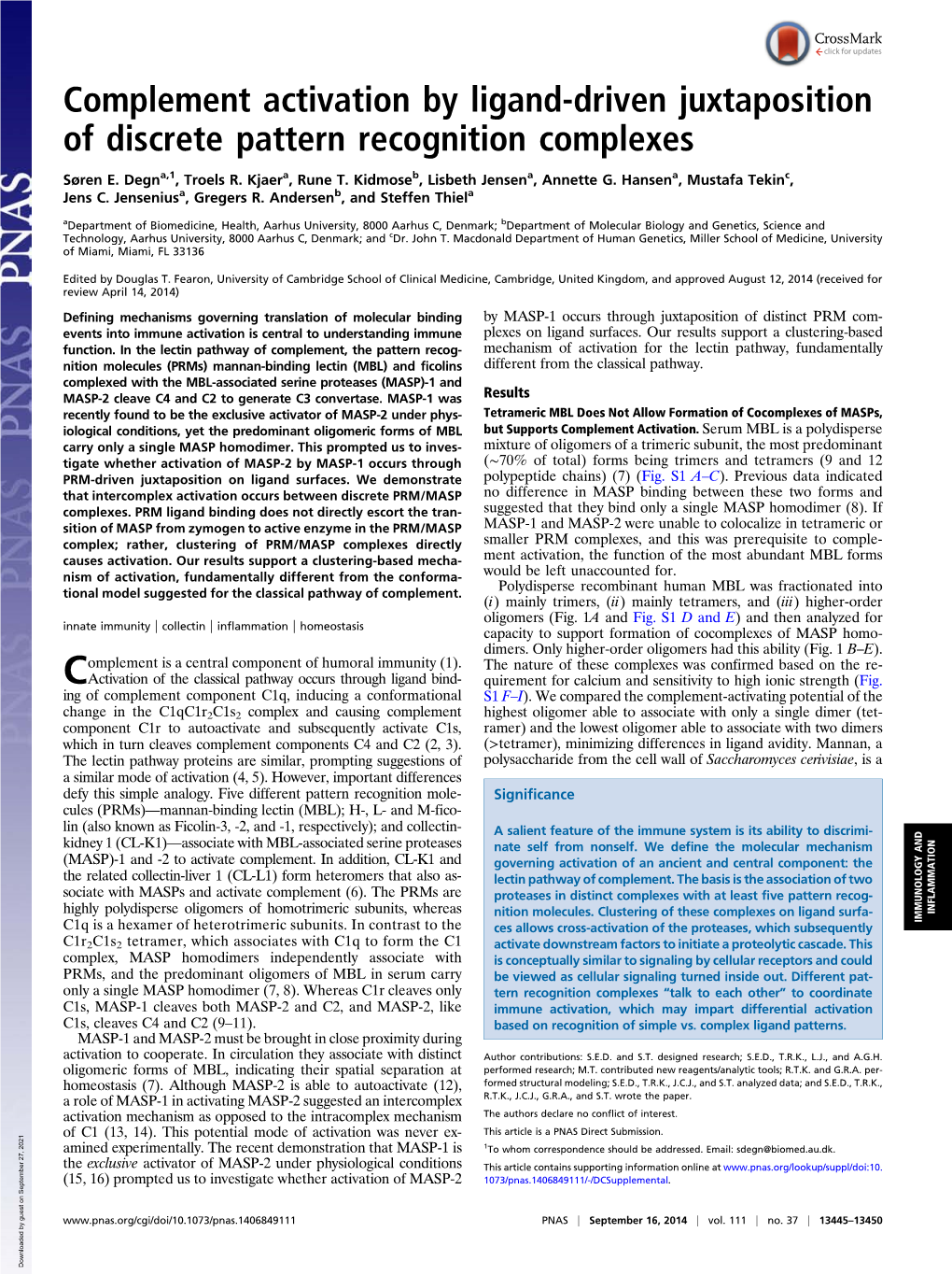 Complement Activation by Ligand-Driven Juxtaposition of Discrete Pattern Recognition Complexes