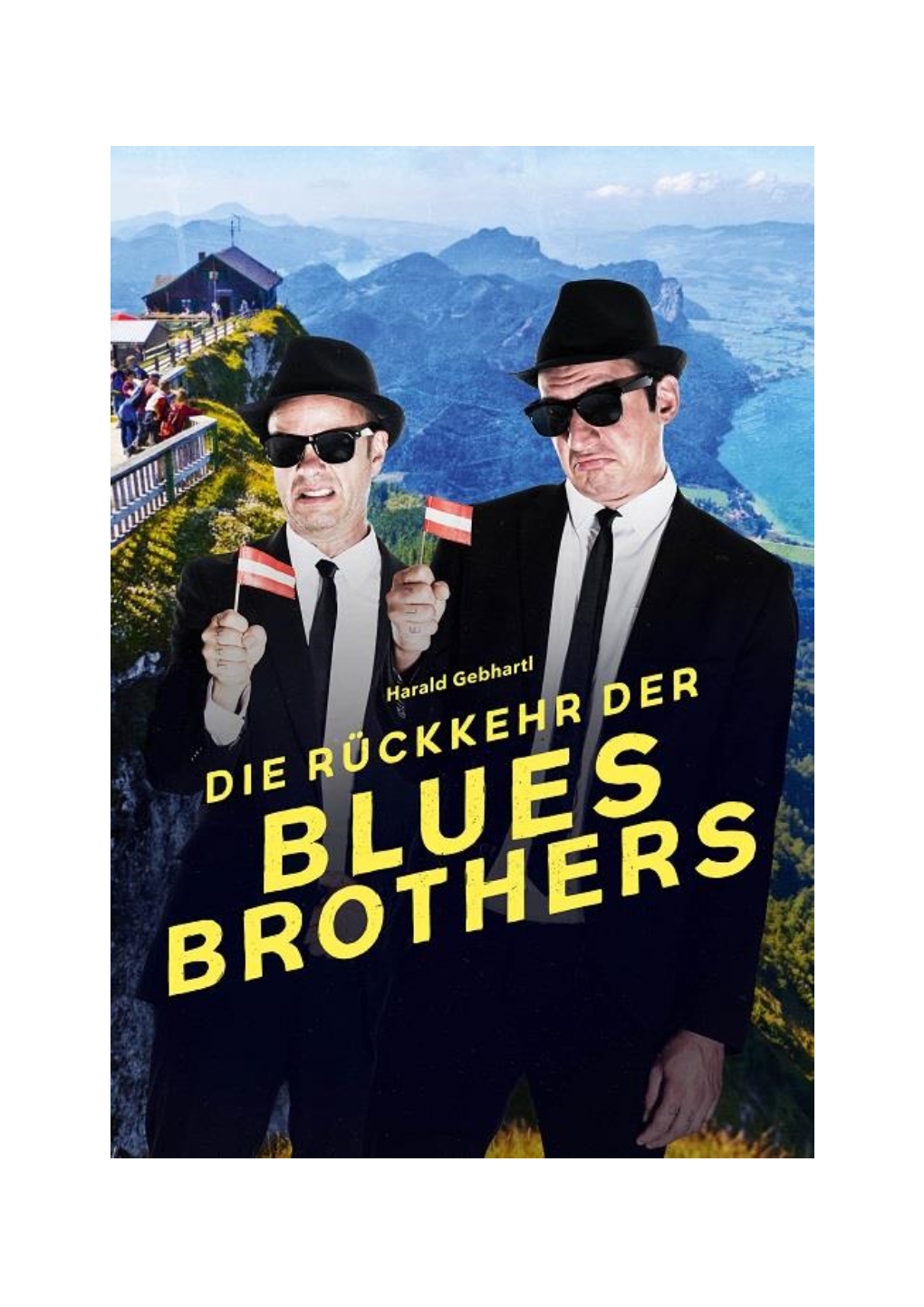 Die Rückkehr Der Blues Brothers Von Harald Gebhartl