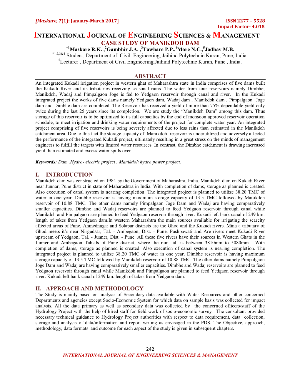 INTERNATIONAL JOURNAL of ENGINEERING SCIENCES & MANAGEMENT CASE STUDY of MANIKDOH DAM *1Maskare R.K