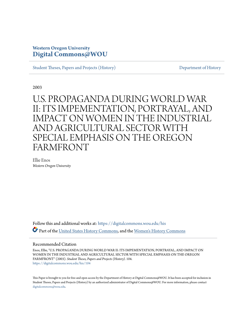 U.S. Propaganda During World War Ii: Its Impementation, Portrayal, And