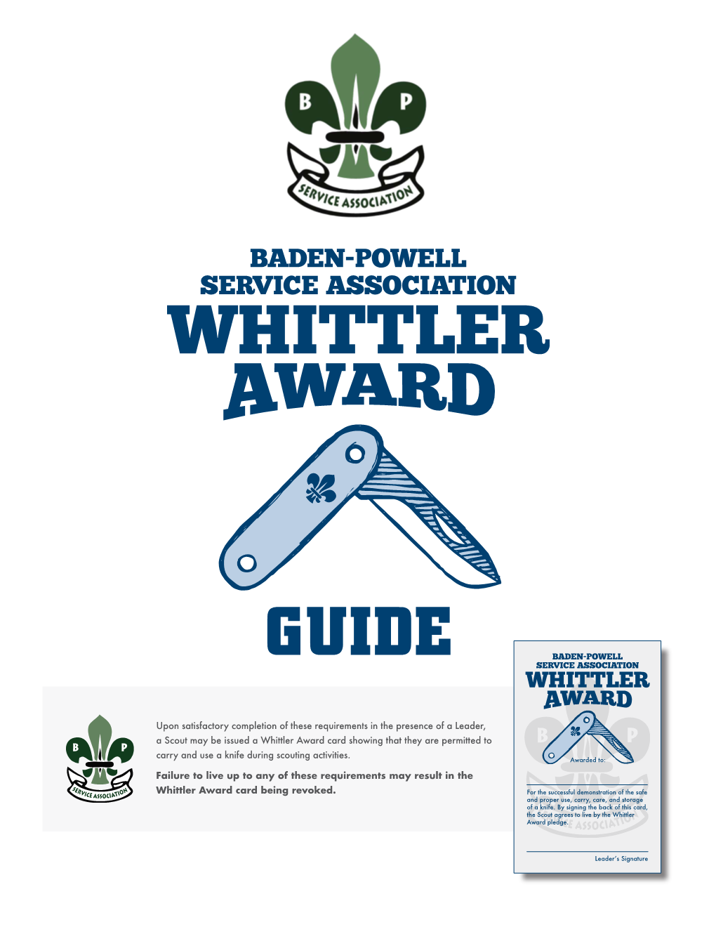 Upon Satisfactory Completion of These Requirements in the Presence of a Leader, a Scout May Be Issued a Whittler Award Card Showing That They Are Permitted To