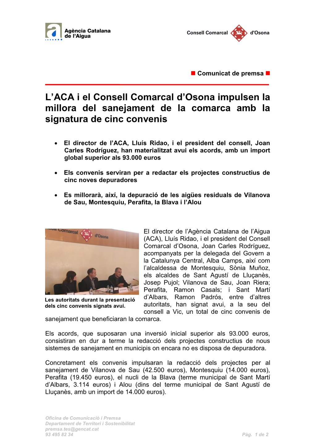 ACA I El Consell Comarcal D’Osona Impulsen La Millora Del Sanejament De La Comarca Amb La Signatura De Cinc Convenis