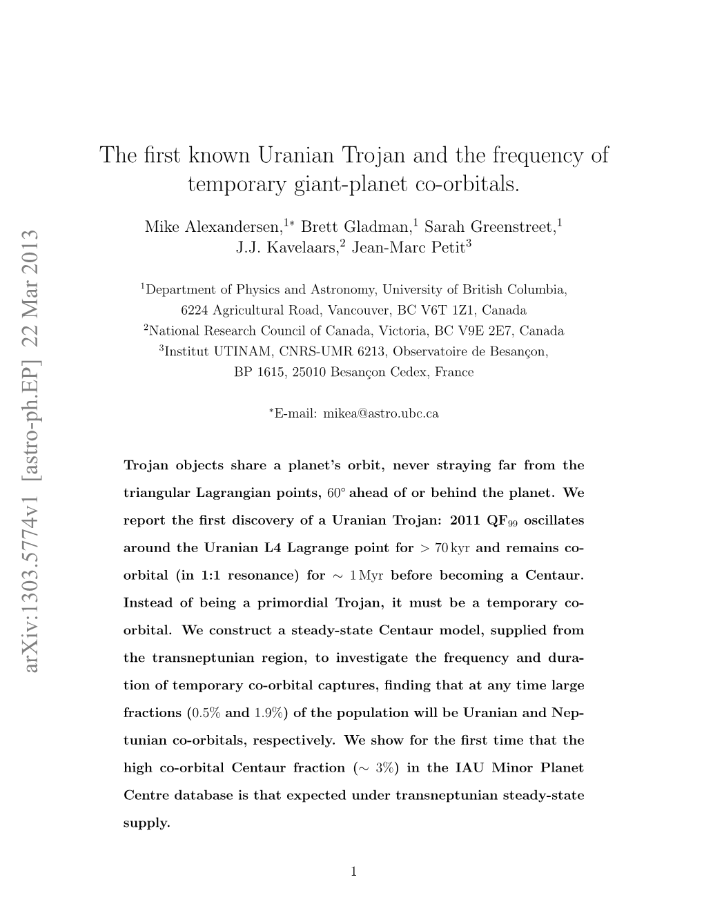 The First Known Uranian Trojan and the Frequency of Temporary Giant