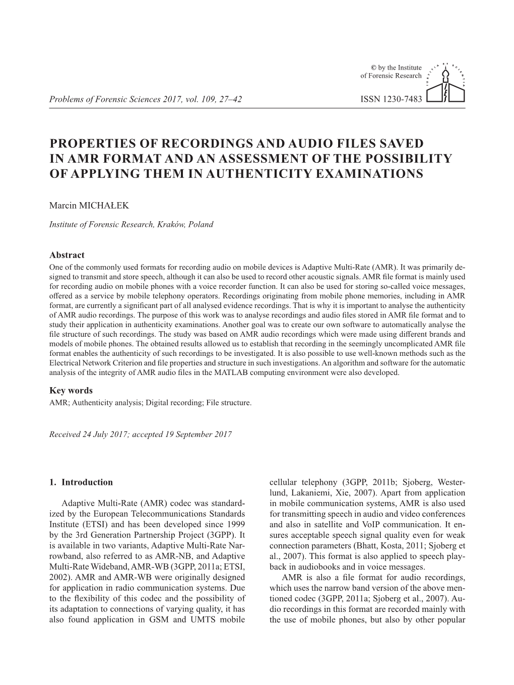 Properties of Recordings and Audio Files Saved in Amr Format and an Assessment of the Possibility of Applying Them in Authenticity Examinations