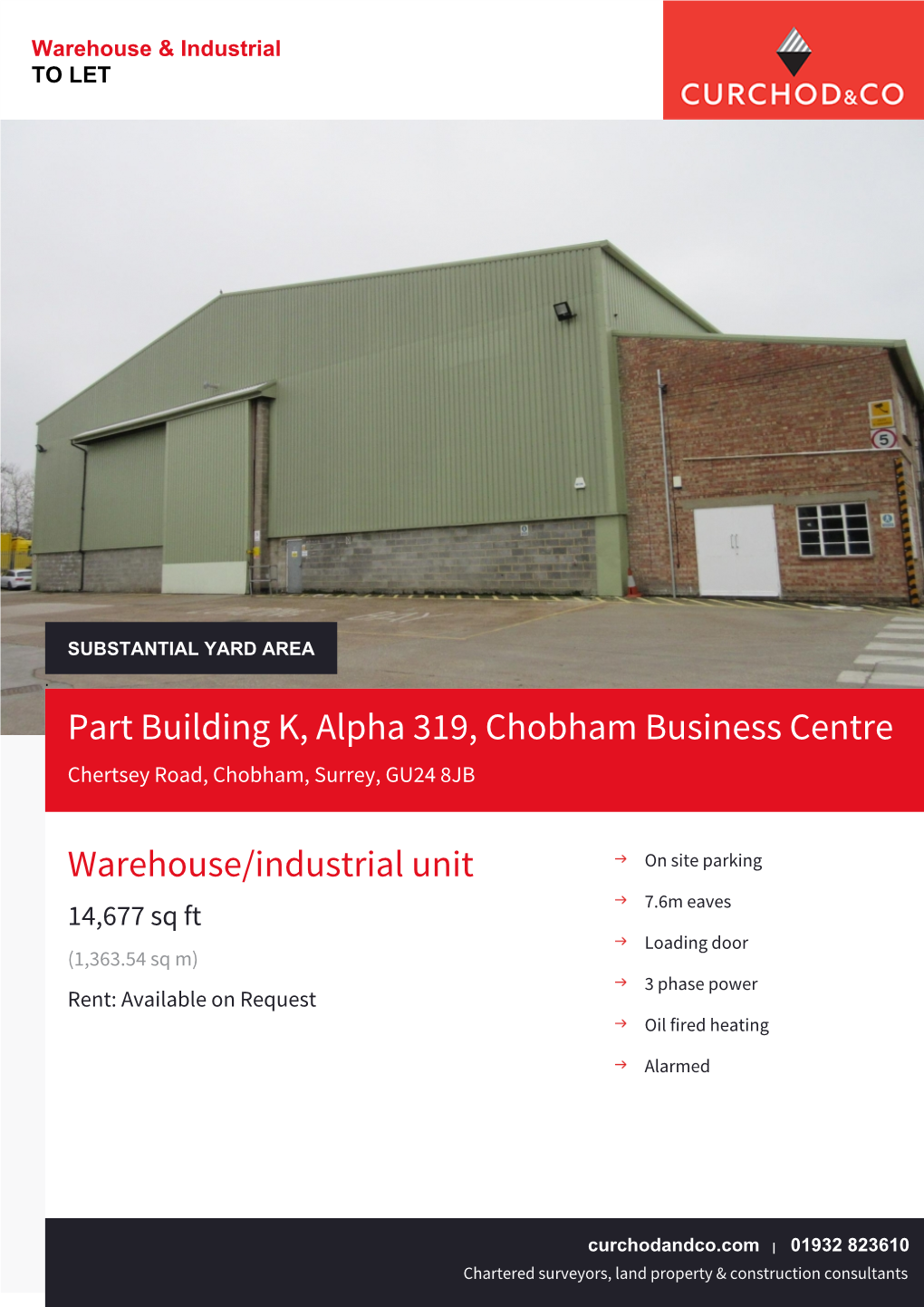 Part Building K, Alpha 319, Chobham Business Centre Warehouse