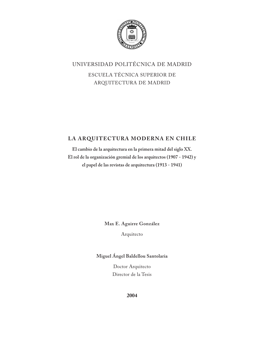 La Arquitectura Moderna En Chile 2004 Universidad Politécnica De Madrid