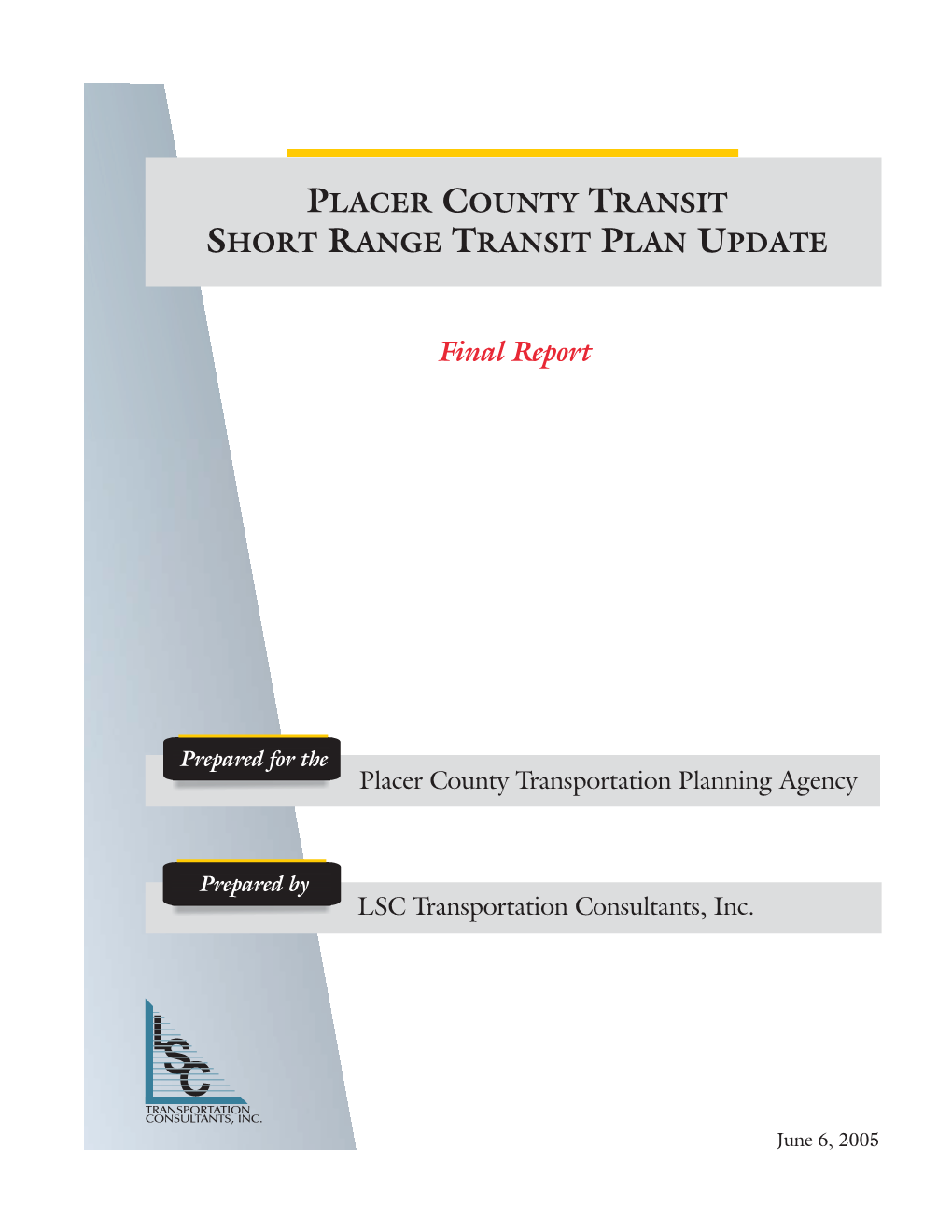 Placer County Transit Short Range Transit Plan Update