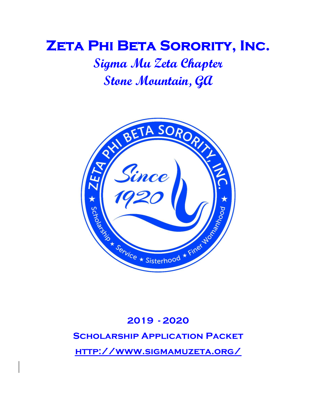 Zeta Phi Beta Sorority, Inc. Sigma Mu Zeta Chapter Stone Mountain, GA