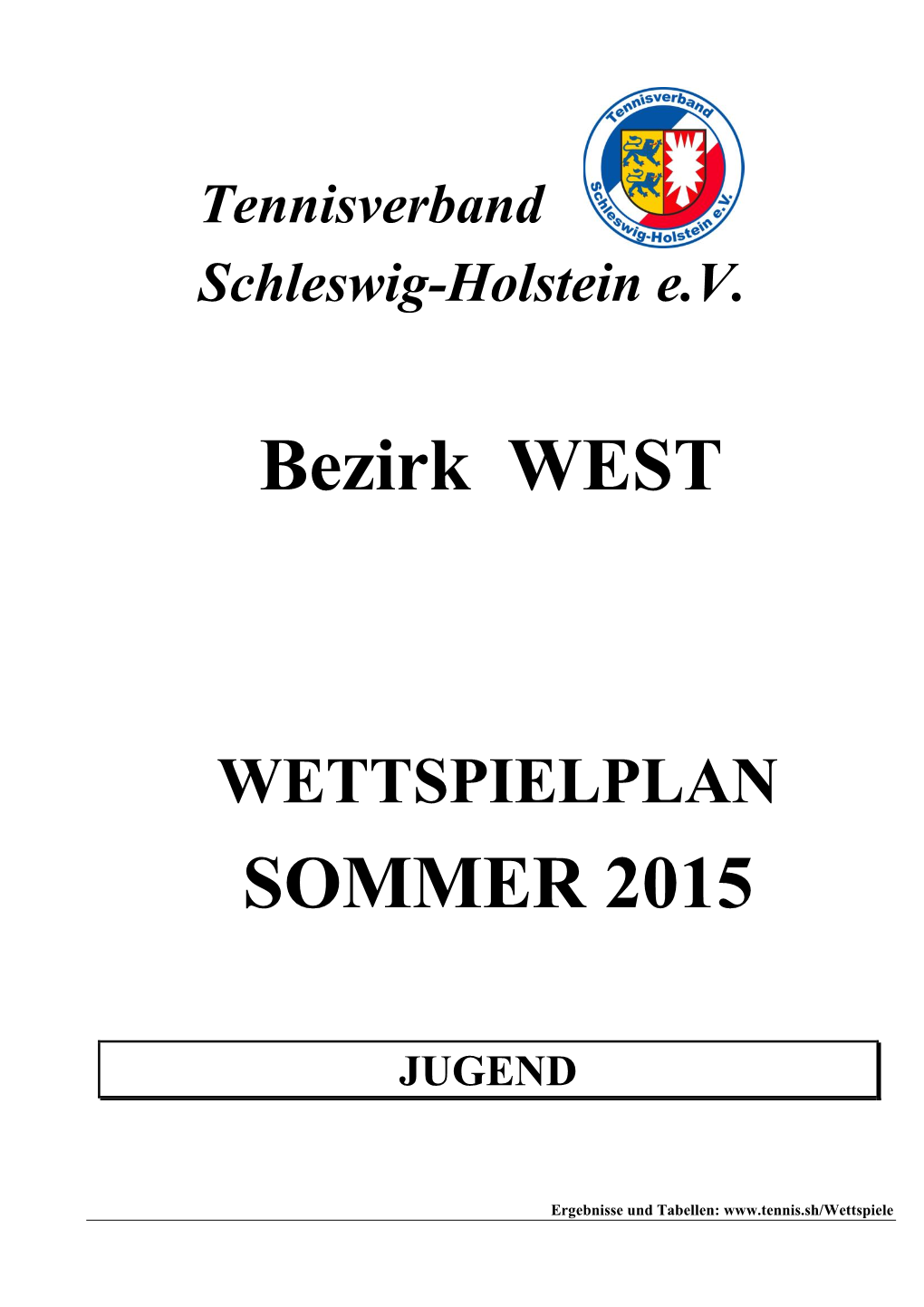 Bezirk WEST SOMMER 2015