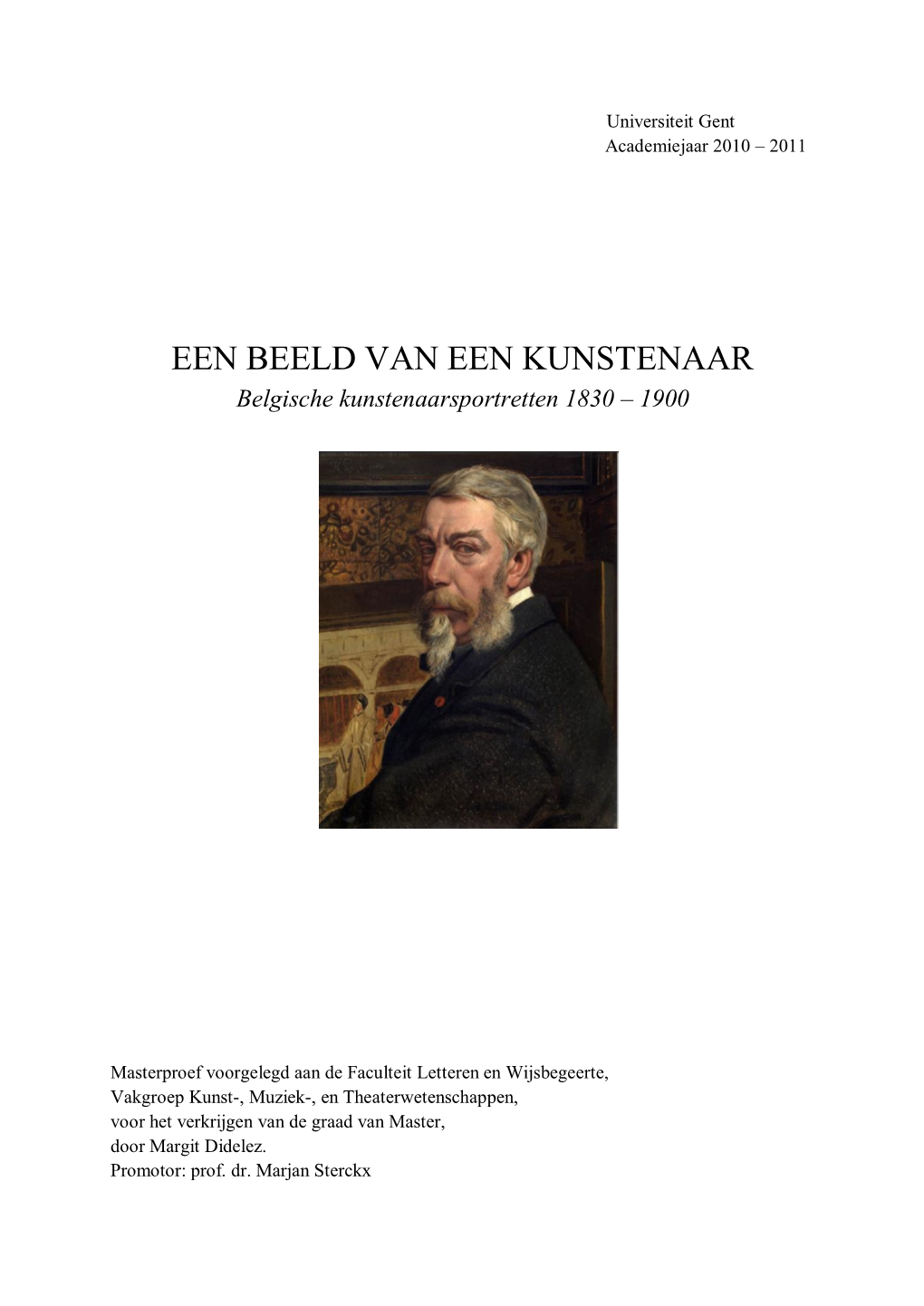 EEN BEELD VAN EEN KUNSTENAAR Belgische Kunstenaarsportretten 1830 – 1900