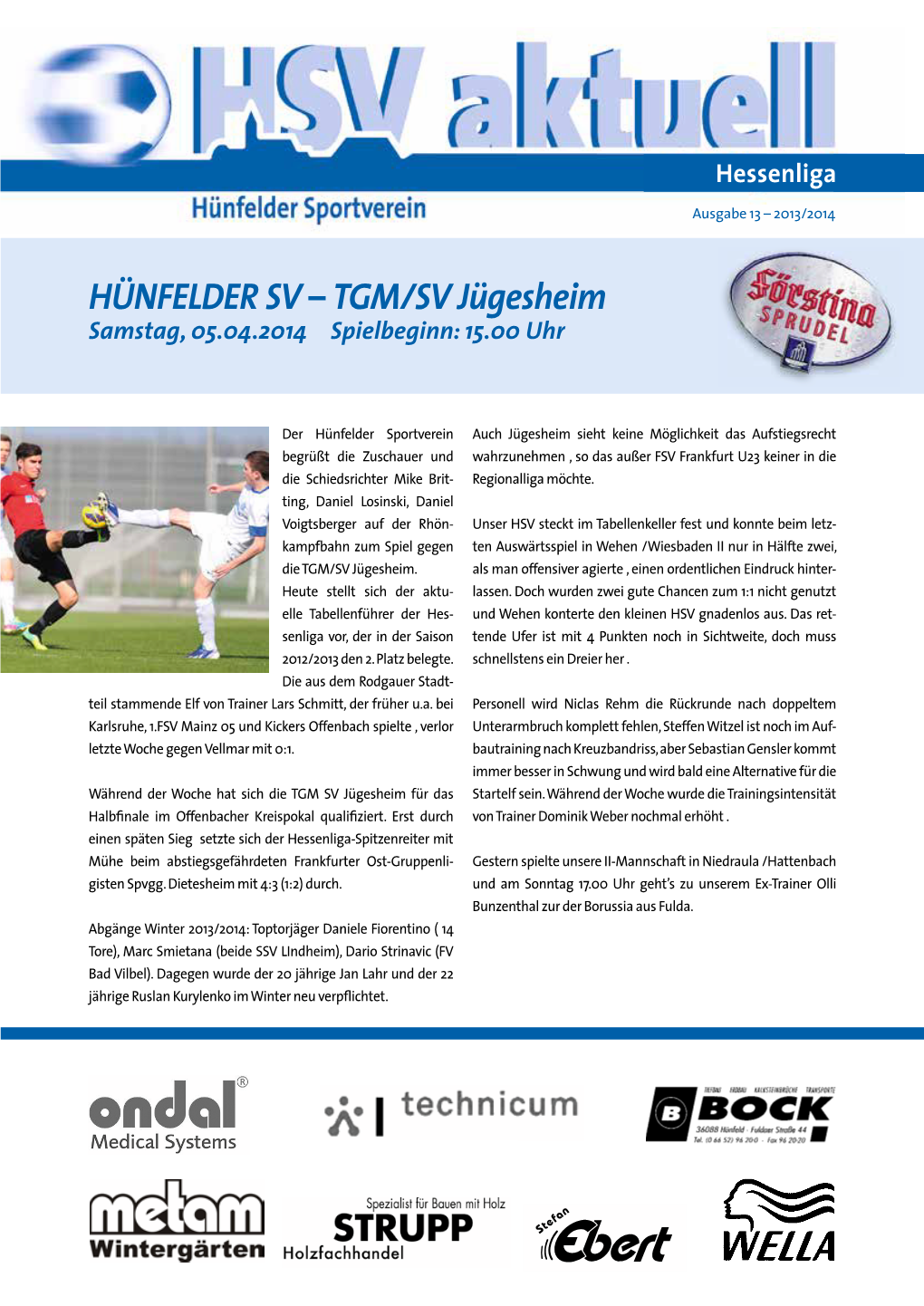 TGM/SV Jügesheim Samstag, 05.04.2014 Spielbeginn: 15.00 Uhr