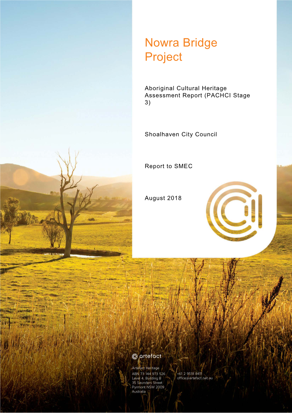 Aboriginal Cultural Heritage Assessment Report (PACHCI Stage3)