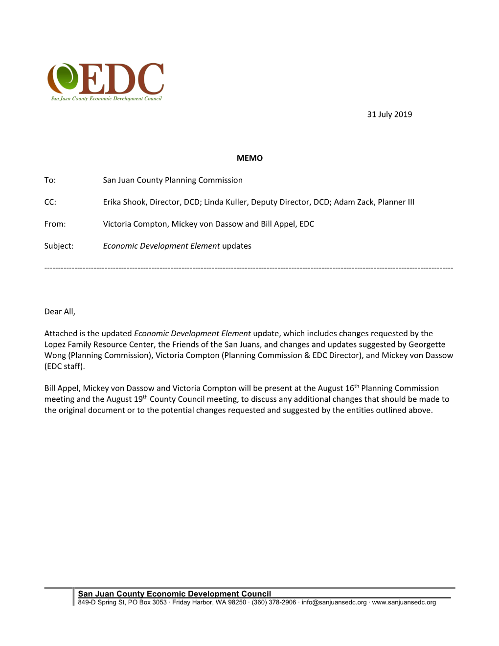 31 July 2019 MEMO To: San Juan County Planning Commission CC: Erika Shook, Director, DCD; Linda Kuller, Deputy Director, DC