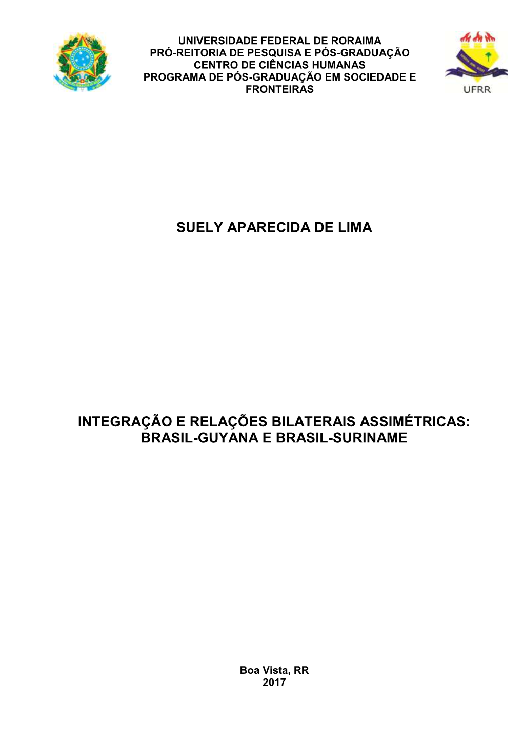 Brasil-Guyana E Brasil-Suriname