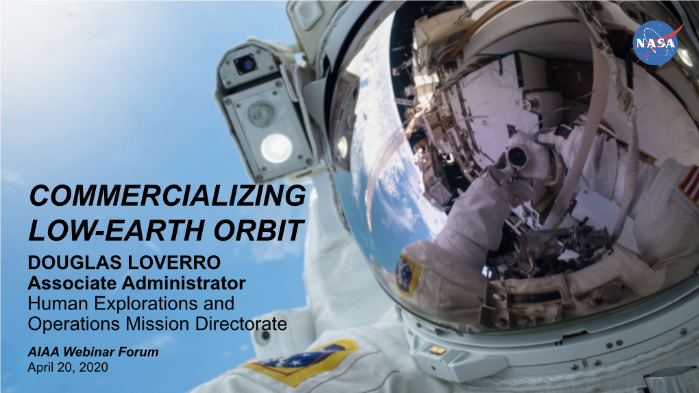 Commercializing Low-Earth Orbit