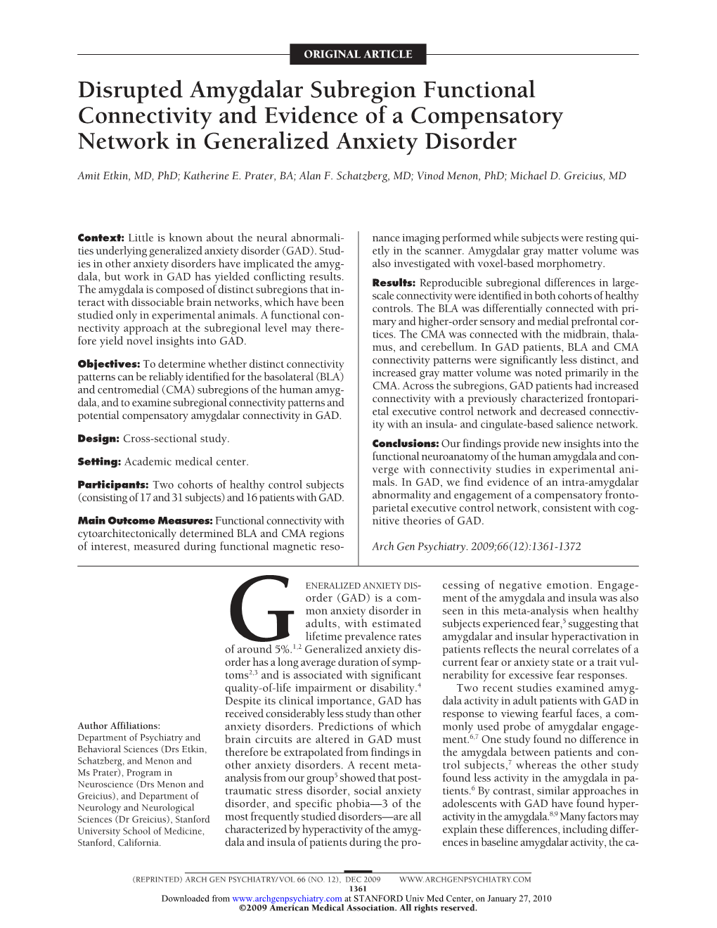 Disrupted Amygdalar Subregion Functional Connectivity and Evidence of a Compensatory Network in Generalized Anxiety Disorder