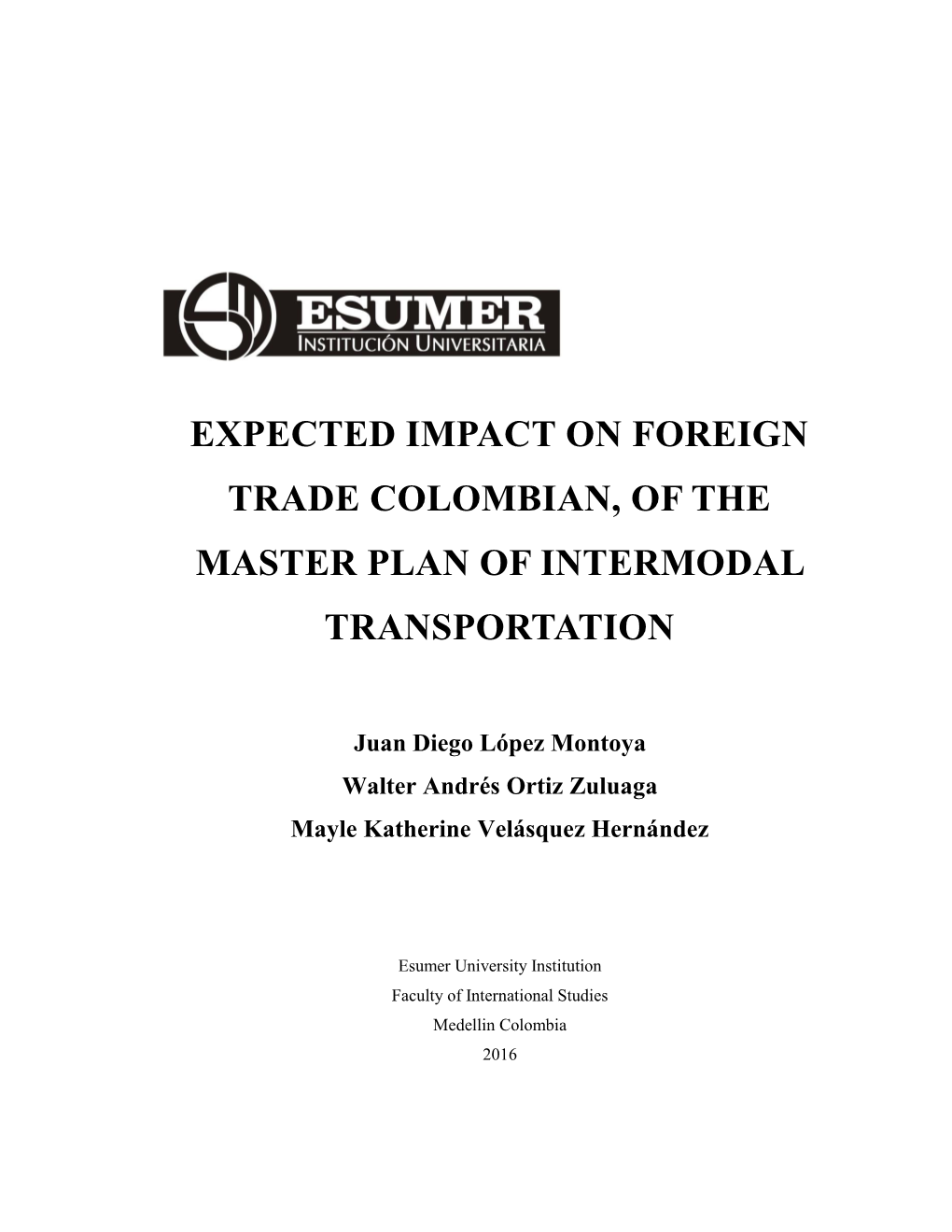 Expected Impact on Foreign Trade Colombian, of the Master Plan of Intermodal
