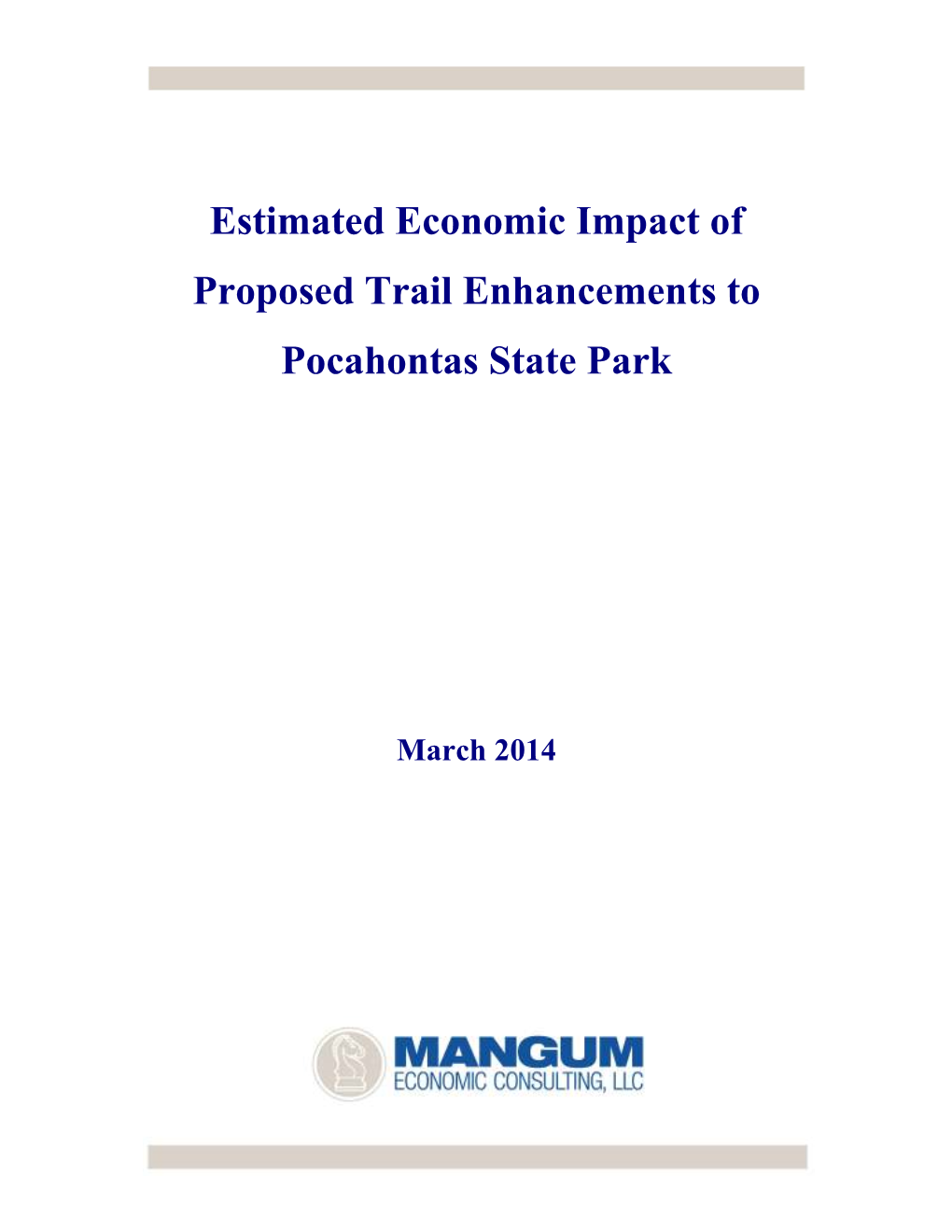 Estimated Economic Impact of Proposed Trail Enhancements to Pocahontas State Park