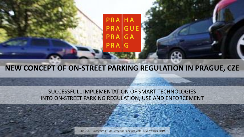 New Concept of On-Street Parking Regulation in Prague, Cze
