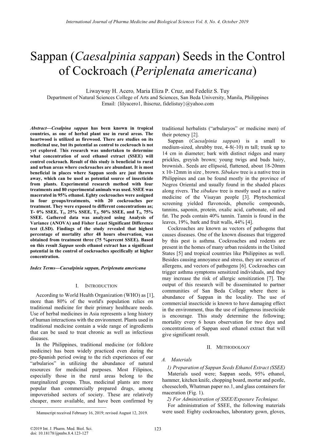 Caesalpinia Sappan) Seeds in the Control of Cockroach (Periplenata Americana