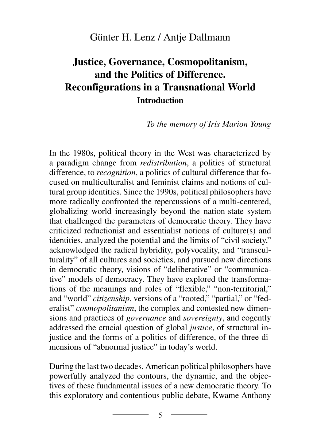 Justice, Governance, Cosmopolitanism, and the Politics of Difference