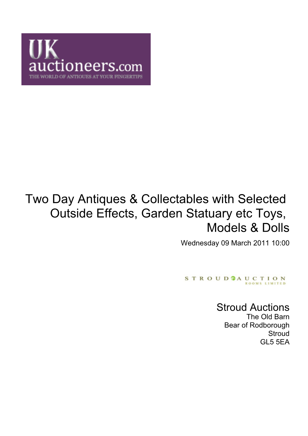 Two Day Antiques & Collectables with Selected Outside Effects, Garden Statuary Etc Toys, Models & Dolls