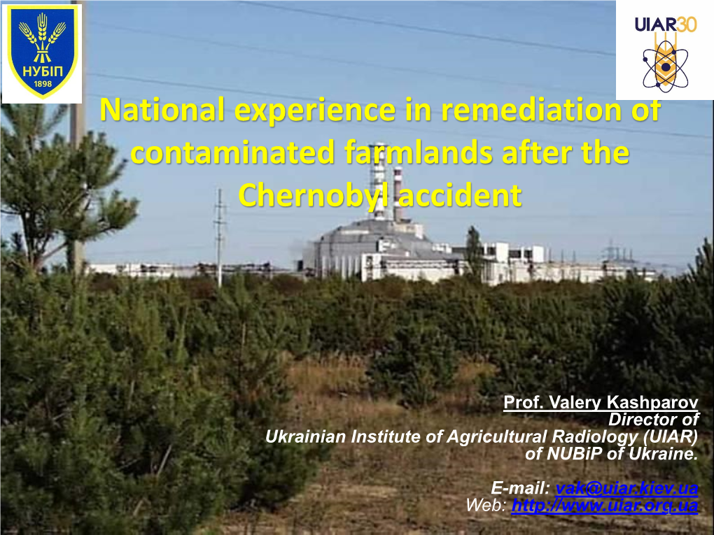 National Experience in Remediation of Contaminated Farmlands After the Chernobyl Accident