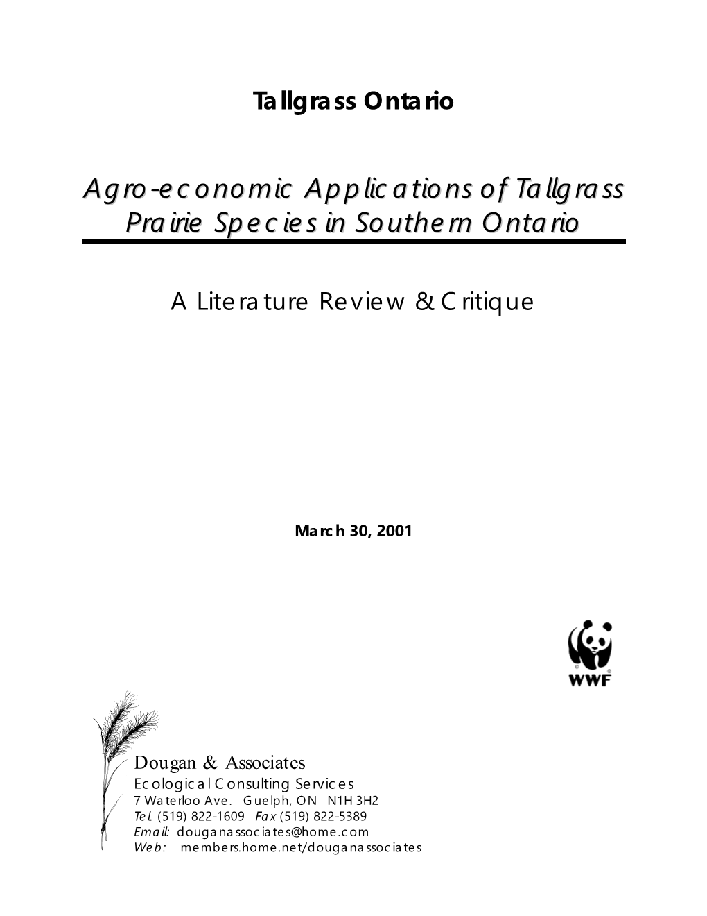 Agro-Economic Applications of Tallgrass Prairie Species in Southern Ontario