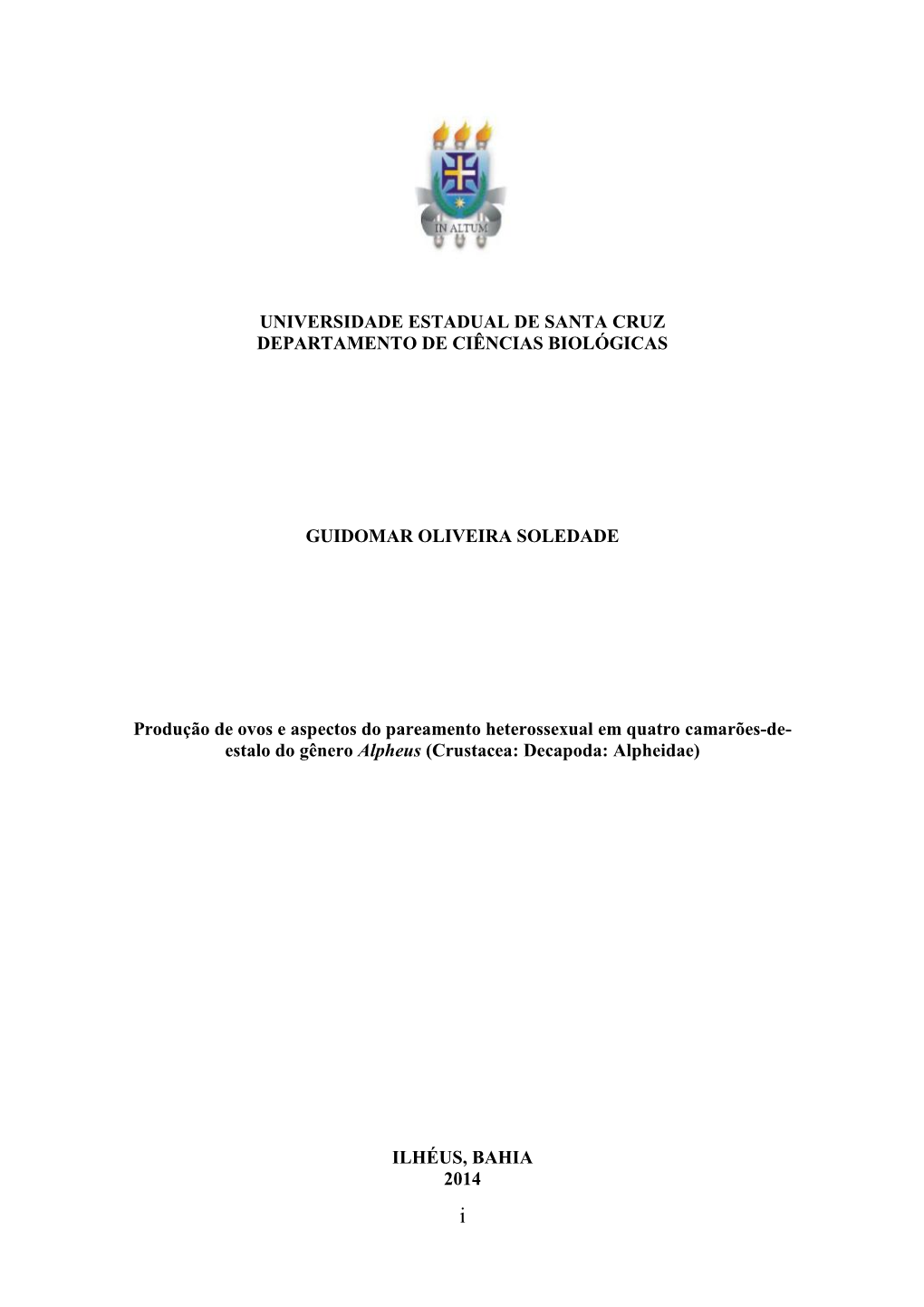 Produção De Ovos E Aspectos Do Pareamento Heterossexual Em Camarões-De-Estalo Do Gênero Alpheus Fabricius