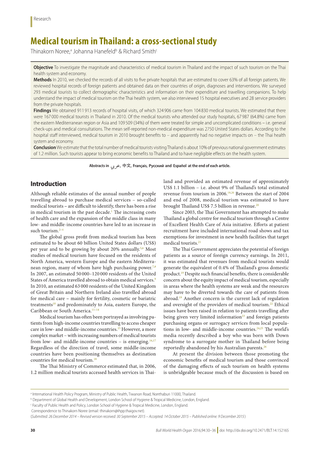 Medical Tourism in Thailand: a Cross-Sectional Study Thinakorn Noree,A Johanna Hanefeldb & Richard Smithc