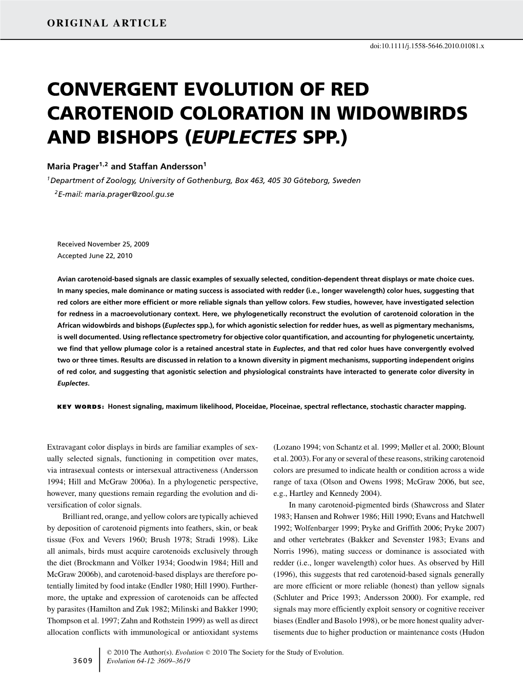Convergent Evolution of Red Carotenoid Coloration in Widowbirds and Bishops (Euplectes Spp.)
