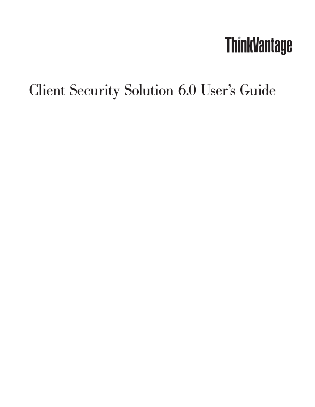 Client Security Solution 6.0 User™S Guide