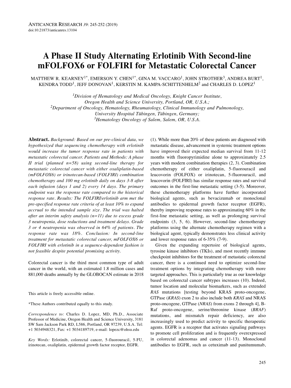 A Phase II Study Alternating Erlotinib with Second-Line Mfolfox6 Or FOLFIRI for Metastatic Colorectal Cancer MATTHEW R