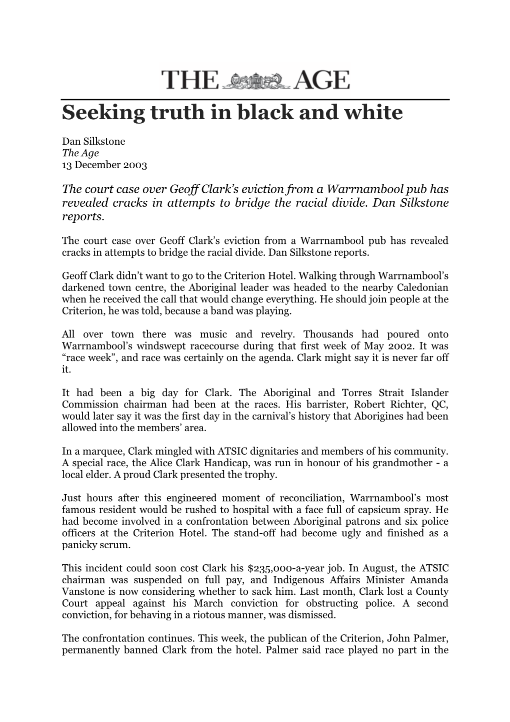 Seeking Truth in Black and White