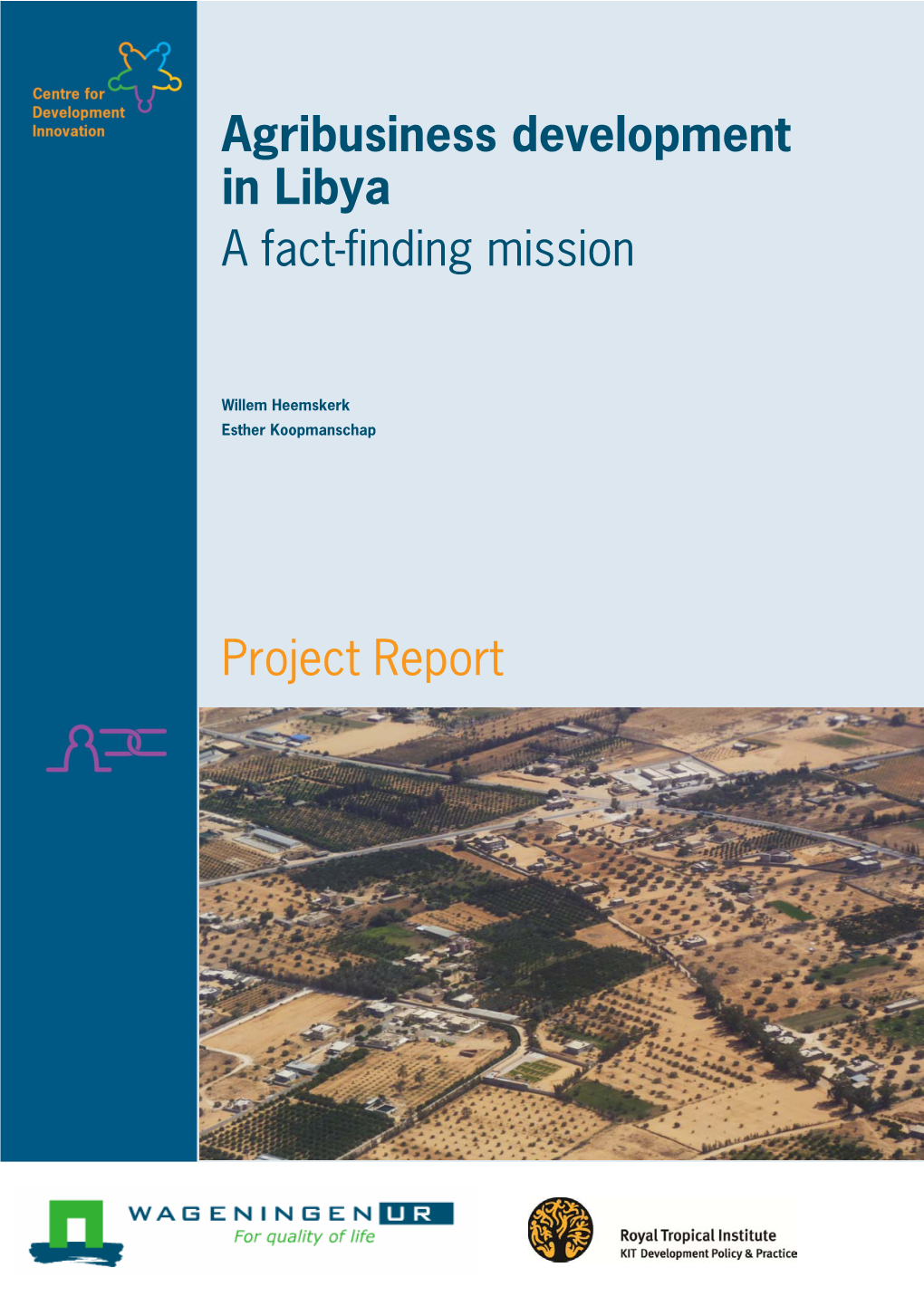 Agribusiness Development in Libya a Fact-Finding Mission Project Report