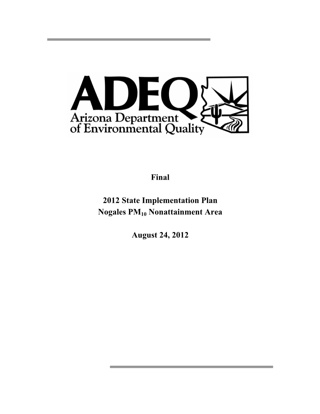 2012 State Implementation Plan Nogales PM10 Nonattainment Area