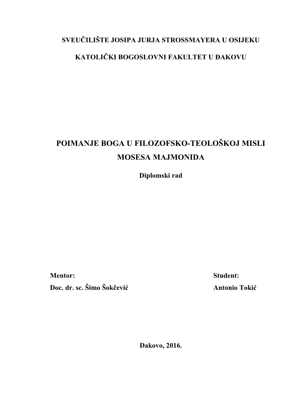 Poimanje Boga U Filozofsko-Teološkoj Misli Mosesa Majmonida