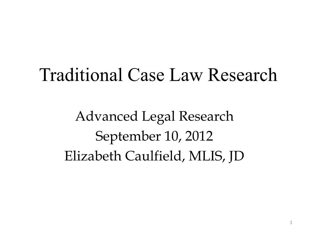 Advanced Legal Research Theatre