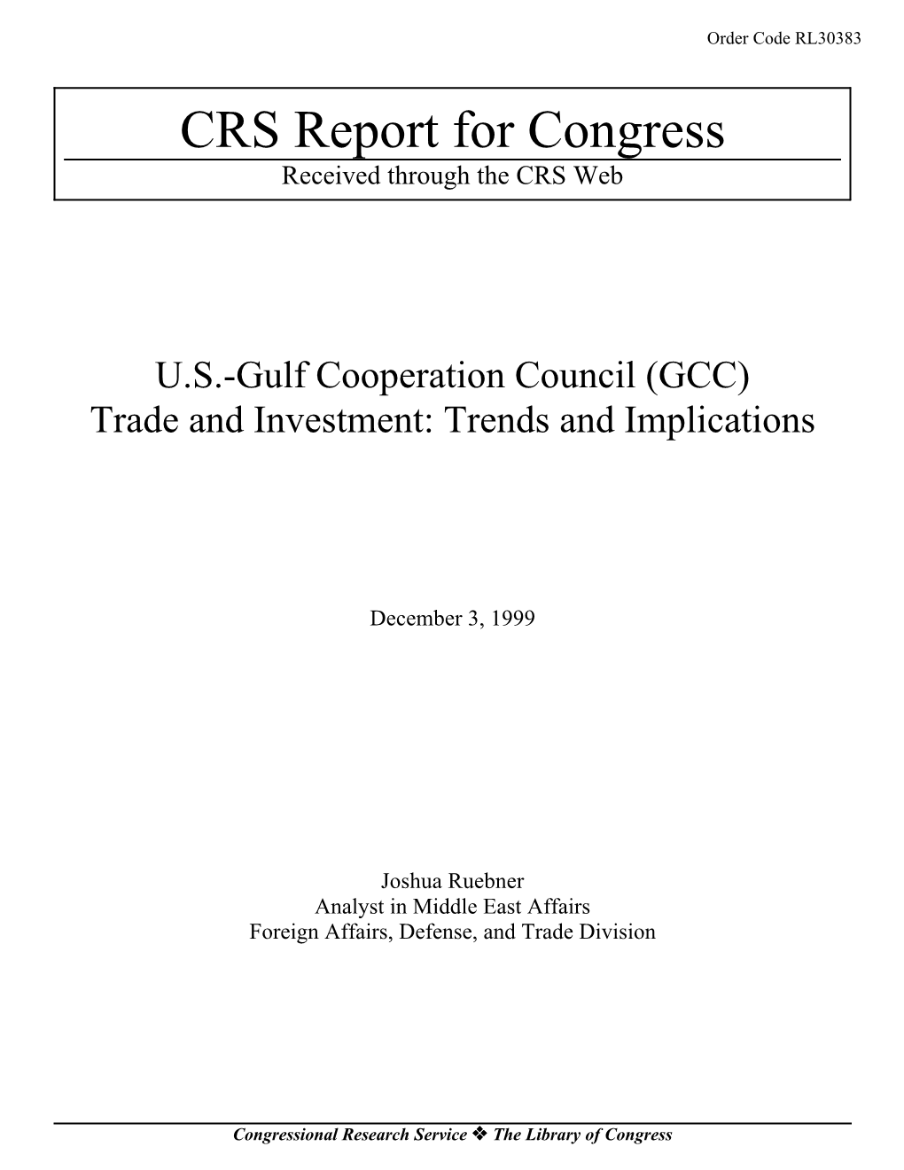 GCC Customs Union, and the Encouragement of Foreign Direct Investment (FDI)
