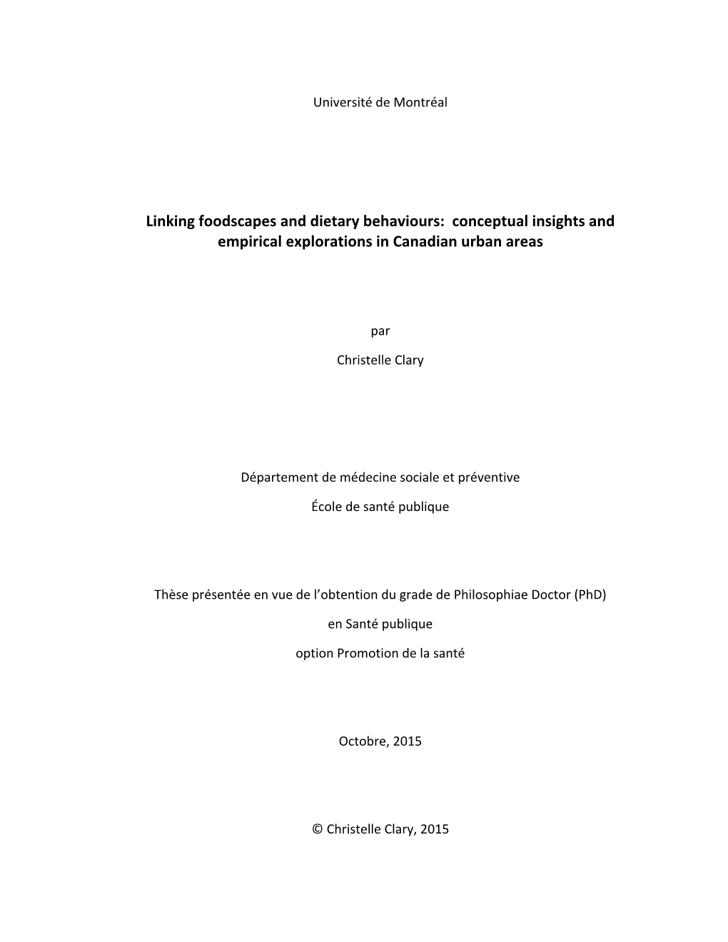 Linking Foodscapes and Dietary Behaviours: Conceptual Insights and Empirical Explorations in Canadian Urban Areas